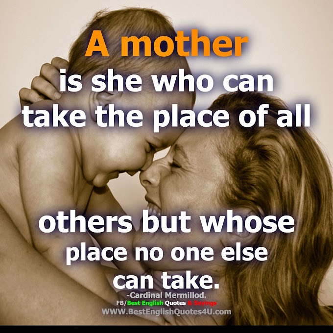 A mother is she who can...
