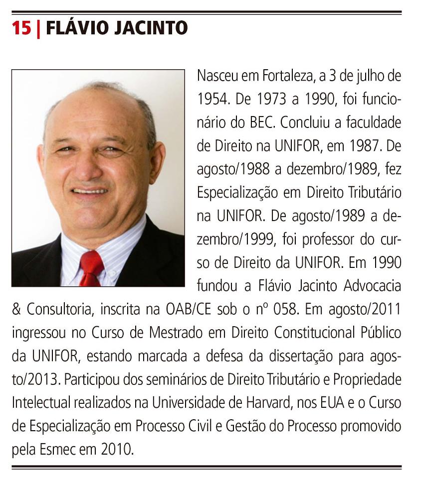 . SÃO CANDIDATOS AO QUINTO CONSTITUCIONAL...