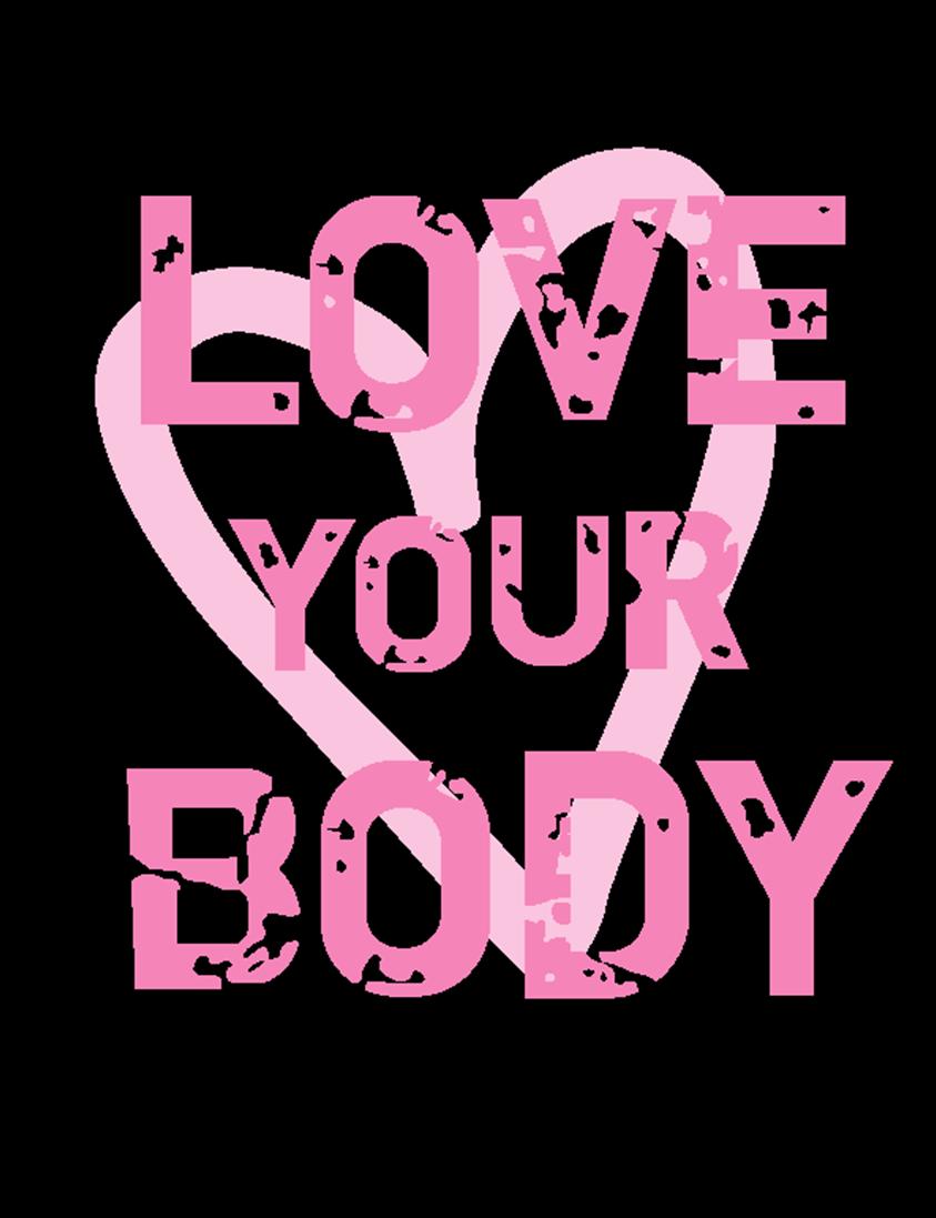 Out hate. Love your body. love your body картинка 11. love hate body. we you should love your body.
