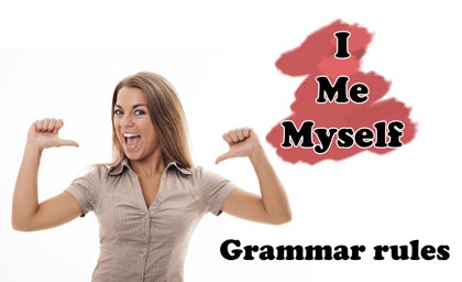 I Me And Myself Grammar Rules Contohtext