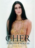 'Cher: Strong Enough' by Josiah Howard