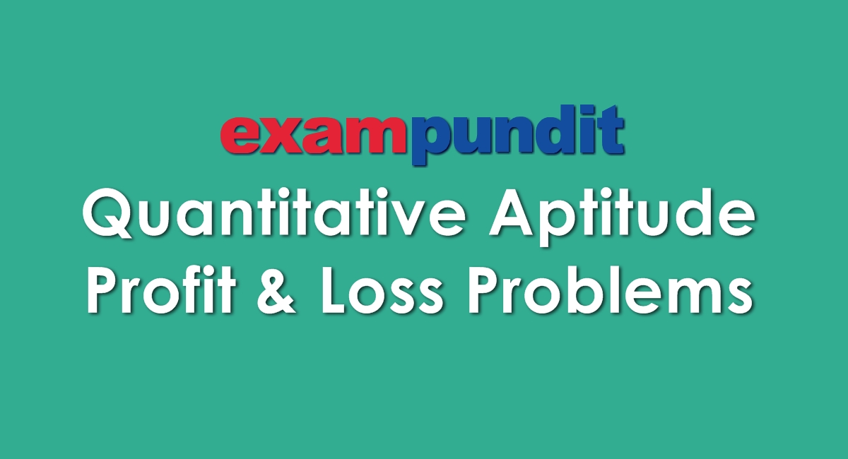 quantitative-aptitude-quiz-profit-loss-problems-exampundit-in
