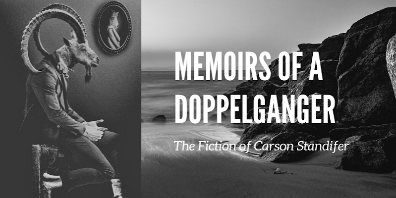 Memoirs of a Doppelganger - Carson Standifer