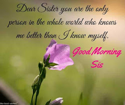 sister morning quotes wishes lovely greetings dear