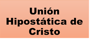 Unión Hipostática de Cristo