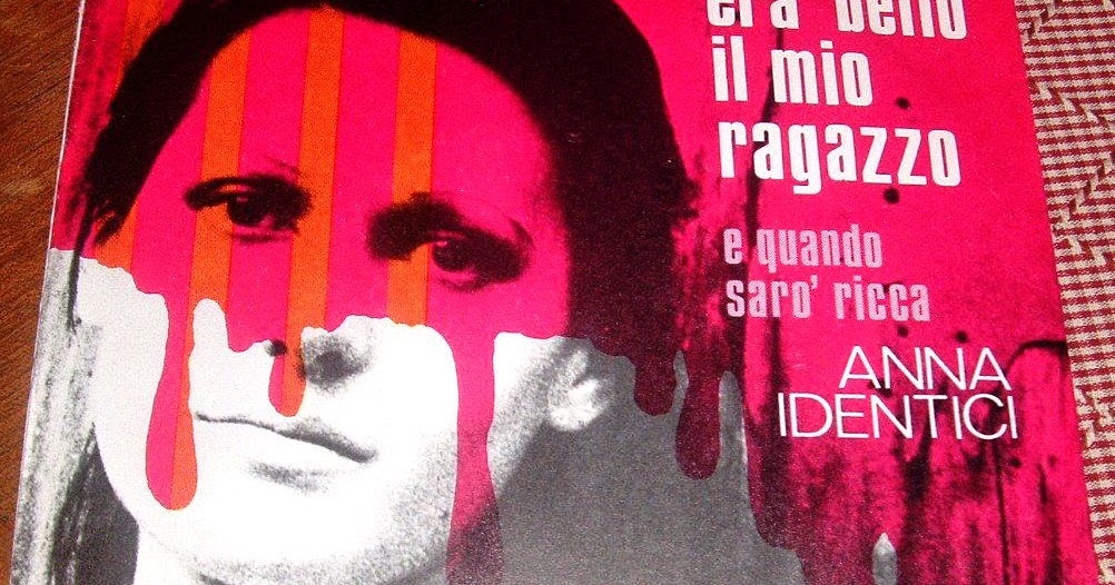 Sanremo festival: Sanremo 1972 - Anna Identici - Era bello il mio ragazzo