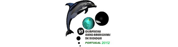 VI OLIMPIADAS IBERO-AMERICANAS DE BIOLOGIA OIAB CASCAIS - PORTUGAL 2012