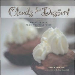 Clouds for Dessert: Sweet Treats from the Wild West