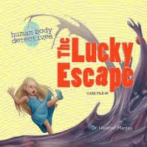 The Lucky Escape