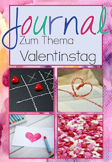 Ein Journal voller Schreibanlässe zum Valentinstag und zum Thema Liebe und Freundschaft für die Grundschule.