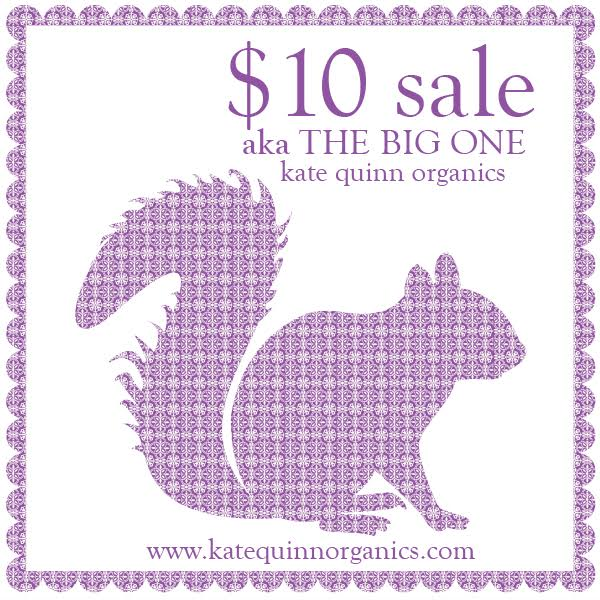 Sale Alert: Kate Quinn Organics $10 Sale