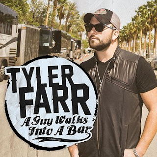 Tyler Farr - A Guy Walks Into a Bar