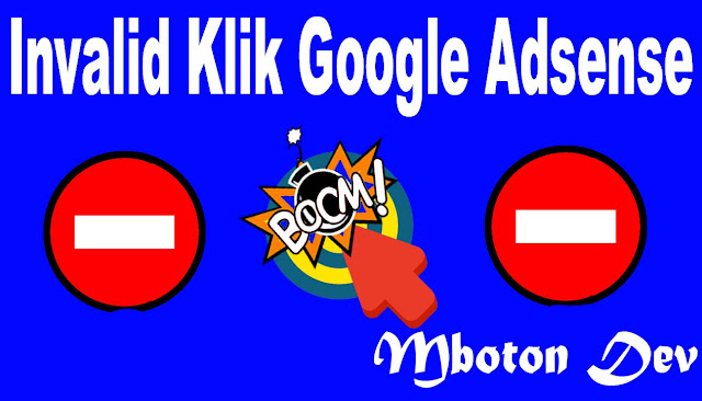 https://www.mboton.net/2019/03/invalid-klik-google-adsense..html