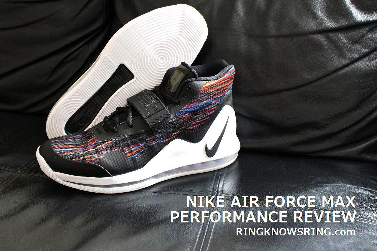nike air force max performance review