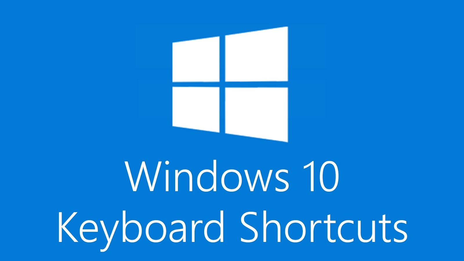 List of Keyboard Shortcuts in Windows 10 Tech Updates