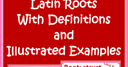 Nyla s Crafty Teaching Latin Roots Illustrated Definitions And 