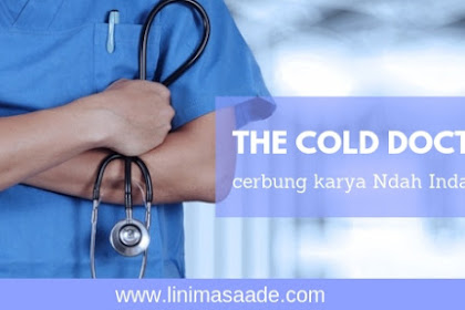 Review Cerbung THE COLD DOCTOR  Karya Ndah Indah 