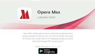 Aplikasi Opera Max, Aplikasi Ponsel Cerdas Android Untuk Menghemat Kuota Internet