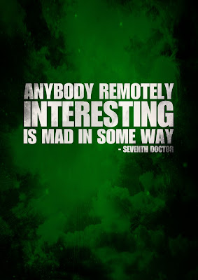 Anybody remotely interesting... | A Mama Geek's Top List of Doctor Who Quotes