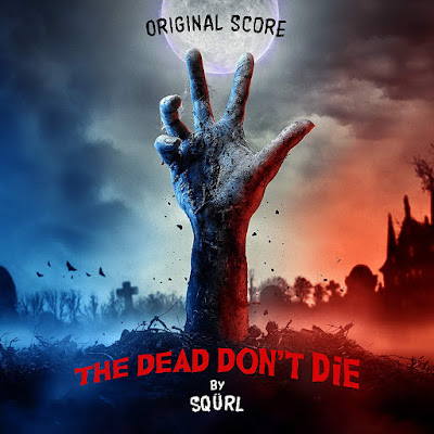 The Dead Dont Die Soundtrack Squrl