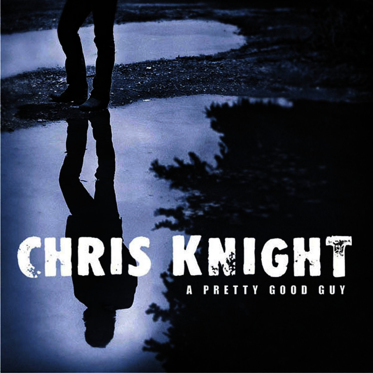 el Rancho A Pretty Good Guy Chris Knight (2001)
