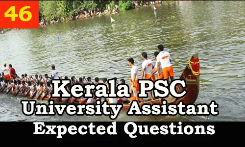 Kerala PSC : Expected Question for University Assistant Exam - 46