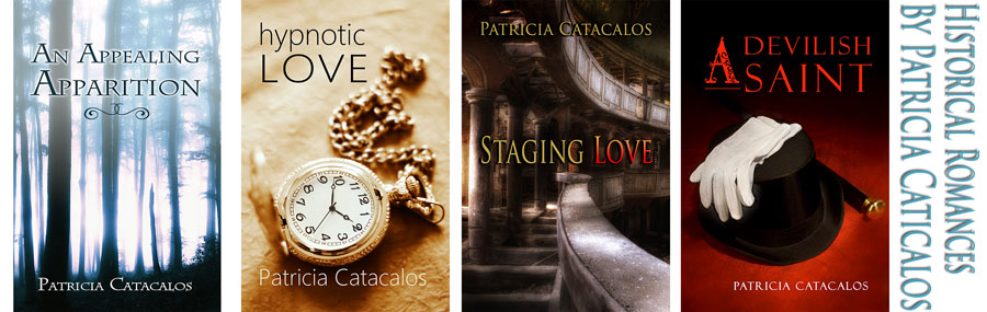 Historical Romances by Patricia Catacalos