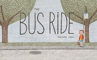 The Bus Ride by Marianne Dubuc