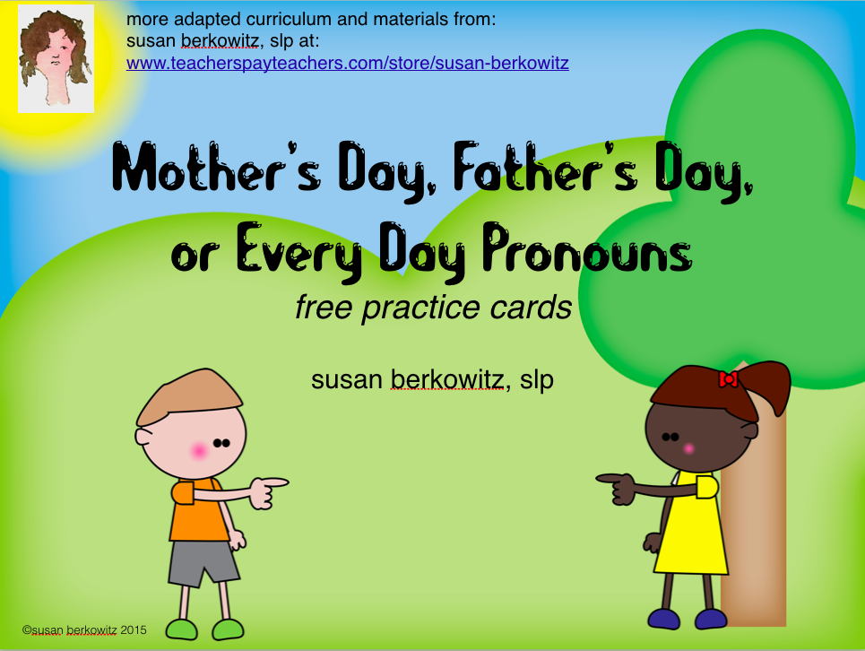 Susan Berkowitz's Free Pronoun Practice for Mother's Day and Father's