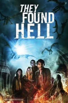 Nuốt Chửng Linh Hồn - They Found Hell (2015) | HD Nuốt Chửng Linh Hồn - They Found Hell (2015) | HD