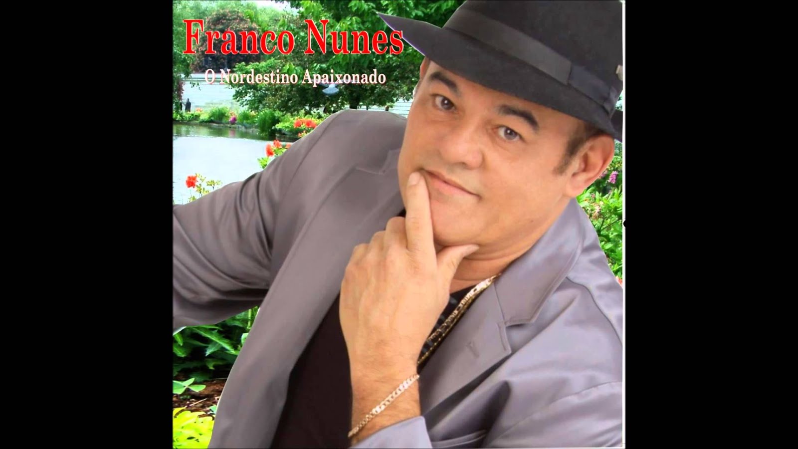 Cantor Franco Nunes - O Nordestino Apaixonado