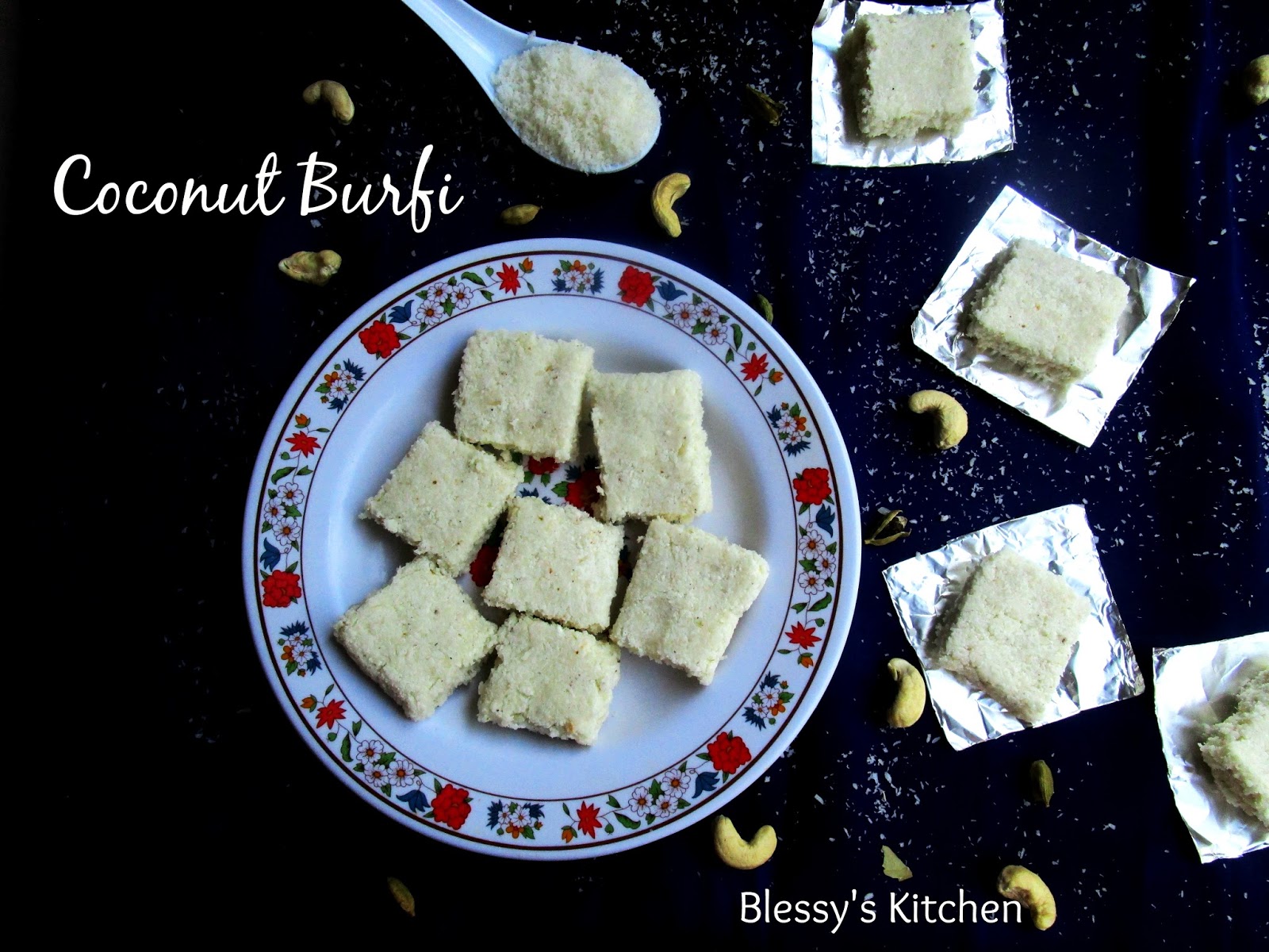 Blessy's Kitchen Coconut Burfi/ Nariyal Burfi/ Desiccated Coconut