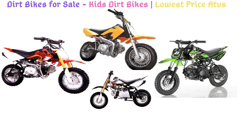Dirt Bikes for Sale - Kids Dirt Bikes | Lowest Price Atvs