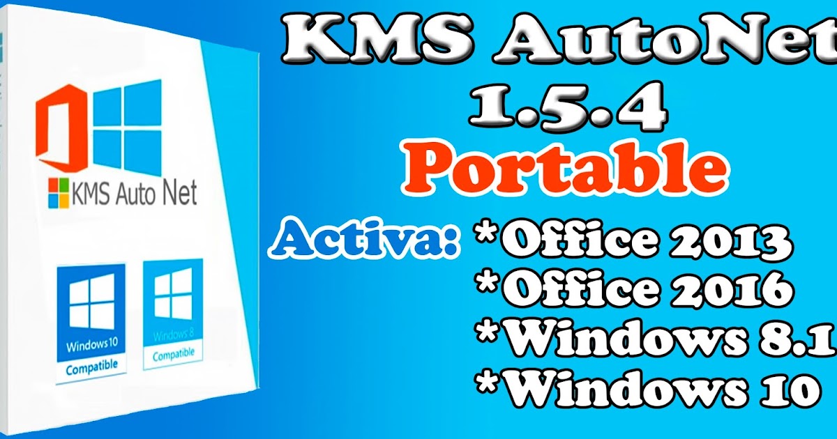 ACTIVADORES KMSpico PARA WINDOWS 7, 8, 8.1, 10 Y OFFICE 2010, 2013