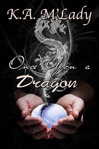 Once Upon A Dragon - Coming Soon