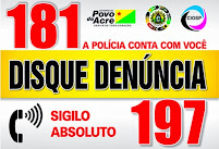 181 DISQUE DENÚNCIA - SIGILO ABSOLUTO