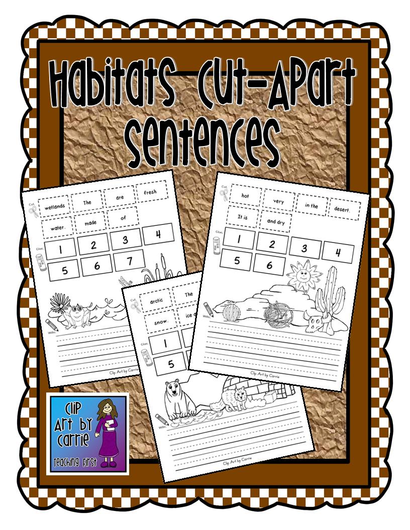 Clip Art by Carrie Teaching First Habitats Cut Apart Sentences