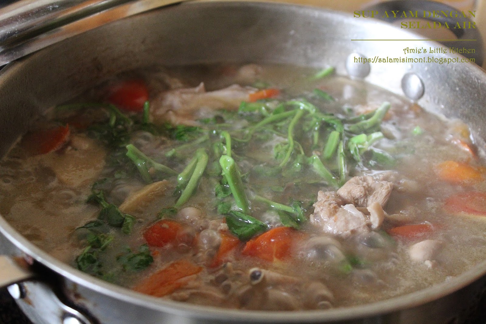 Cara Masak Sup Ayam dengan Selada Air AMIE�S LITTLE KITCHEN