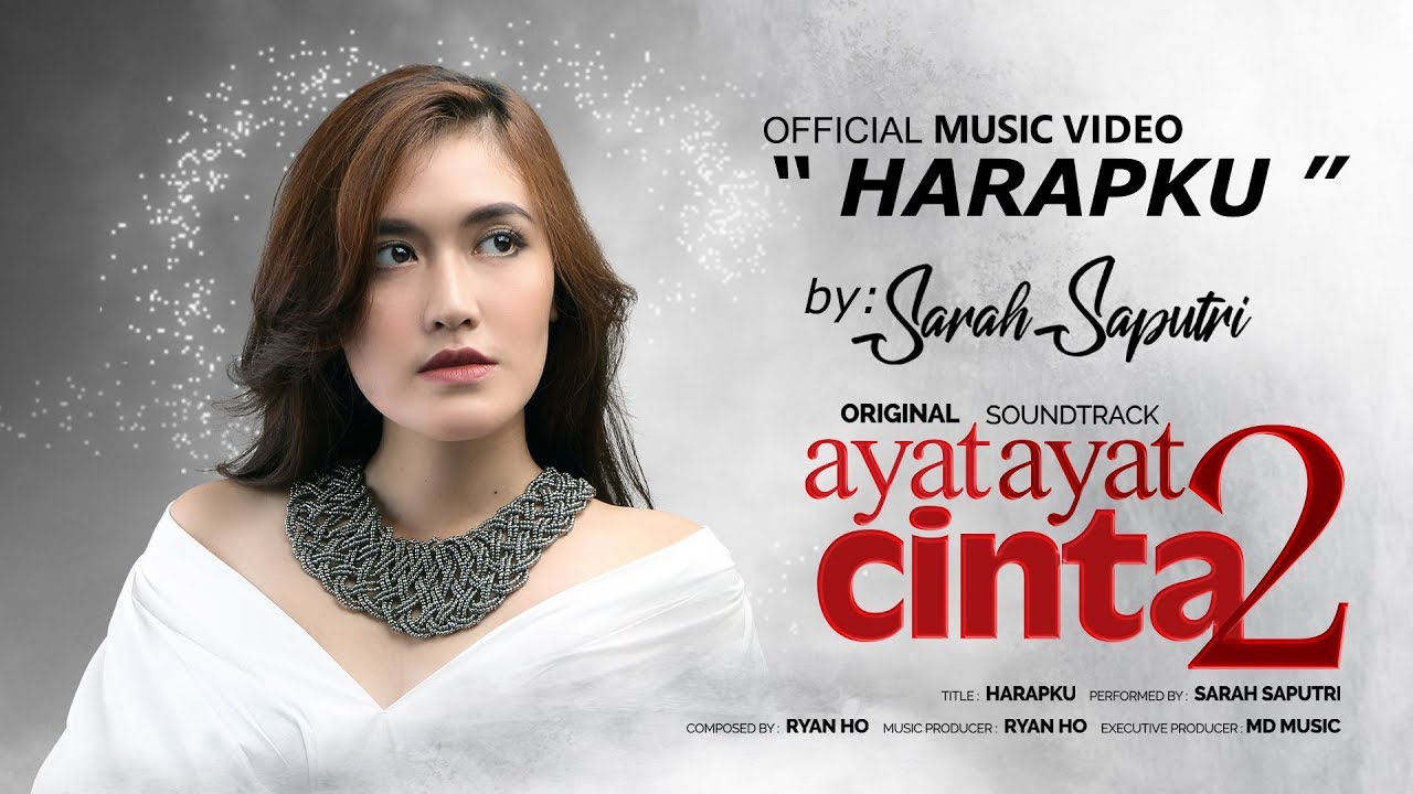 (6.65 Mb) Sarah Saputri - Harapku (Ost. Ayat-Ayat Cinta 2 ...