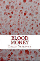 http://j9books.blogspot.ca/2011/10/brian-springer-blood-money.html