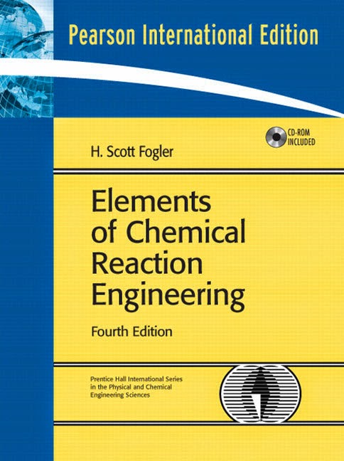 Chemical Reaction Engineering Elements By Fogler
