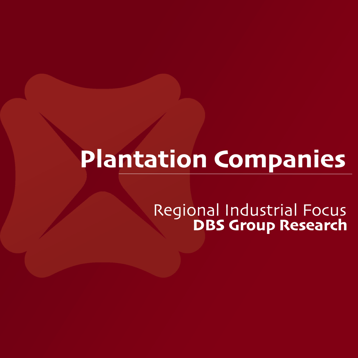 Regional Plantation Companies - DBS Group Research | SGinvestors.io