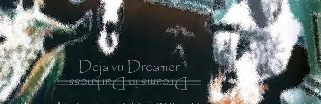 Deja Vu Dreamer