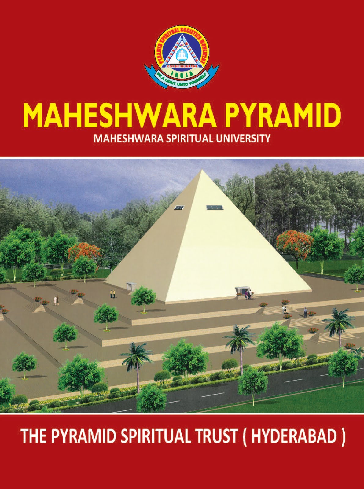 MAHESWARA MAHA PYRAMID THE PYRAMID SPIRITUAL TRUST