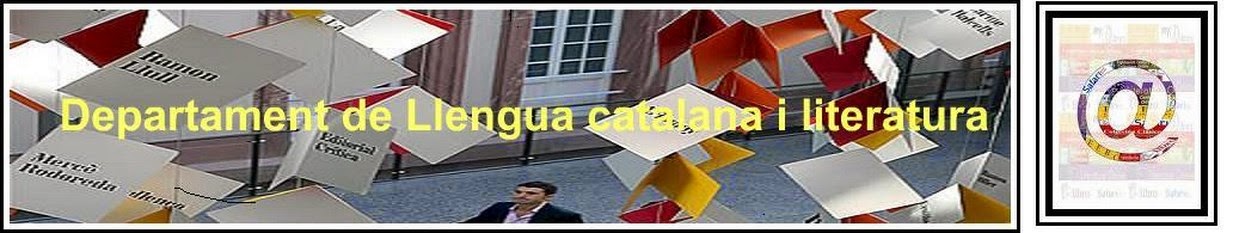 Departament de Llengua catalana i Literatura INS SERÒS