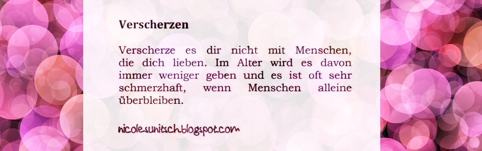 Gedichte Von Nicole Sunitsch Autorin Spruche Verscherzen Aus