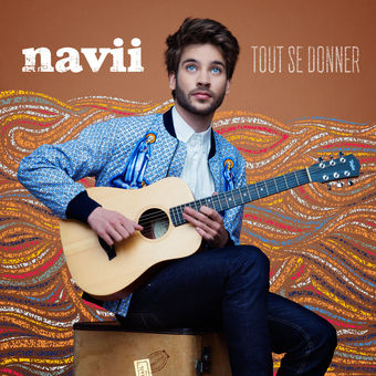 Navii Tout Se Donner Télécharger Album Variété Française Musique