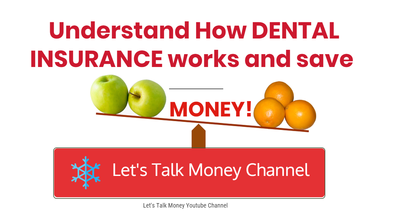 Understand how your Dental Insurance works compare options before you