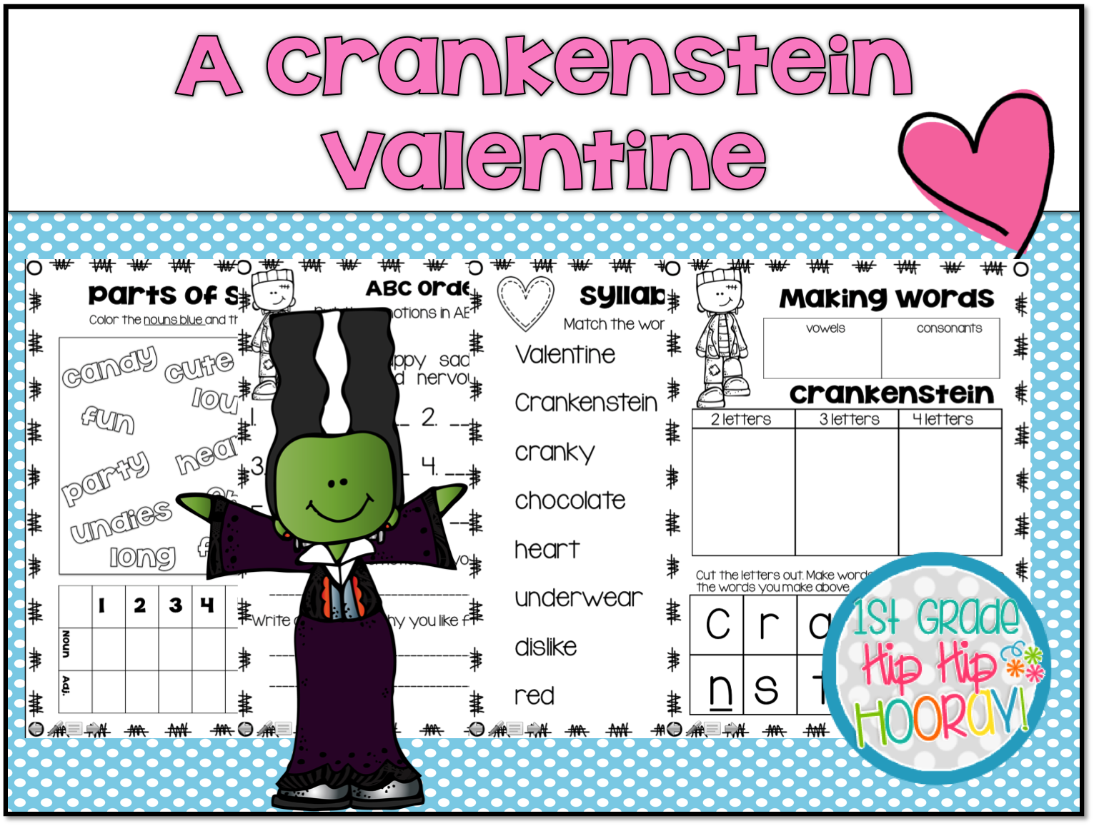 1st Grade Hip Hip Hooray! A Crankenstein Valentine...Literary Companion and Craft