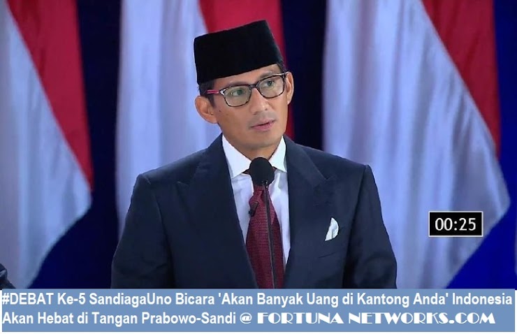 #DEBAT Ke-5 SandiagaUno Bicara 'Akan Banyak Uang di Kantong Anda' Indonesia Akan Hebat di Tangan Prabowo-Sandi #DEBAT Ke-5 SandiagaUno Bicara 'Akan Banyak Uang di Kantong Anda' Indonesia Akan Hebat di Tangan Prabowo-Sandi